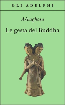 Le gesta del Buddha (Buddhacarita. Canti I-XIV)