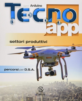 Tecno.app. Settori produttivi. Percorsi per D.S.A.