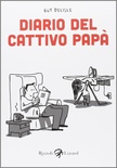 Diario del cattivo papà vol.1 