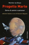 Progetto Marte. Storia di uomini e astronavi