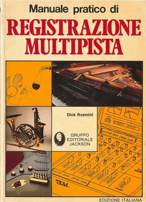 Manuale pratico di registrazione multipista