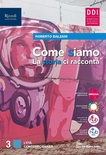 Come siamo. La storia ci racconta. . vol. 3