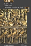 Agricola / Germania / Dialogo sull'oratoria