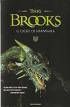 Il ciclo di Shannara: La spada di Shannara - Le pietre magiche di Shannara - La canzone di Shannara