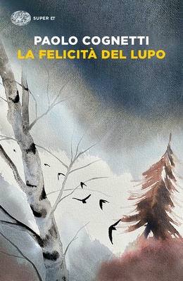 la felicita' del lupo