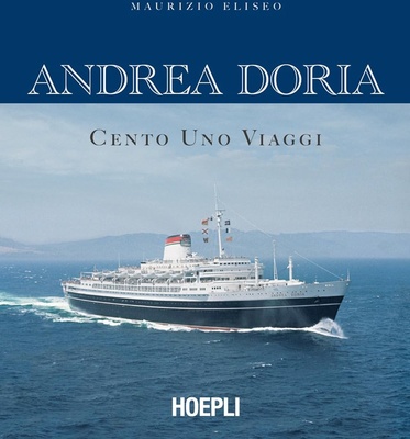 Andrea Doria. Cento uno viaggi
