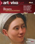 Arteviva plus. 4: Dal Seicento all'Impressionismo