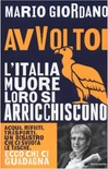 Avvoltoi. L'Italia muore, loro si arricchiscono. Acqua, rifiuti, trasporti: un disastro che ci svuota le tasche. Ecco chi ci guadagna