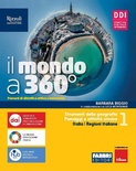 Il mondo a 360° vol. 1. Con Regioni d'Italia e Atlante