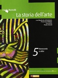 La storia dell'arte. Vol. 5: Novecento e oltre