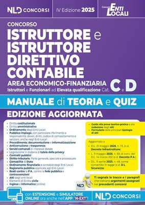Manuale istruttore e istruttore direttivo contabile area economico finanziaria cat. C-D con teoria e quiz e raccolta precedenti tracce. Con software di simulazi