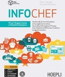 Infochef. Tic per l'enogastronomia e l'ospitalità alberghiera.