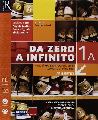Da zero a infinito 1. Extrakit-Openbook-Quaderno. Per la Scuola media