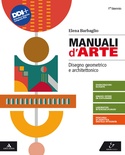 Manuali d'arte. Disegno geometrico e architettonico.