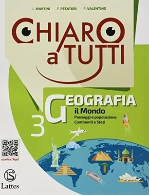 Chiaro a tutti geografia. con Atlante vol.3