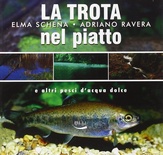 La trota nel piatto e altri pesci d'acqua dolce