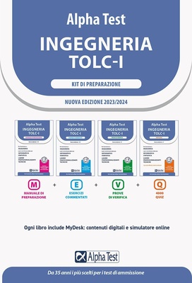 Alpha Test. Ingegneria. TOLC-I. Kit di preparazione. Con MyDesk