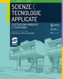 Scienze e tecnologie applicate (secondo). Costruzioni, ambiente e territorio