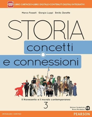 Storia. Concetti e connessioni. Vol. 3