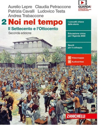 Noi nel tempo. Vol. 2: Il Settecento e l'Ottocento