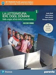 LA LETTERATURA IERI, OGGI, DOMANI 1