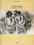 Antonio Stagnoli. La maschera e il volto