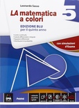 LA MATEMATICA A COLORI ed. BLU 5