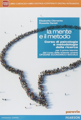 Mente e il metodo. Con e-book. Con espansione online. Per le Scuole superiori