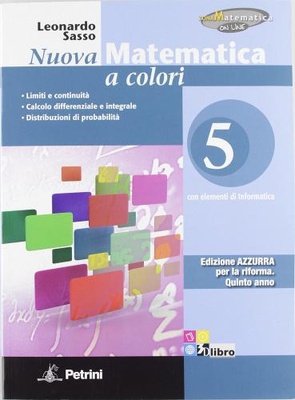 Nuova matematica a colori. Vol. 5: Limiti e continuità. Ediz. azzurra