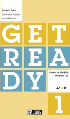 Get ready 1. Grammar revision and practice. A2-B1