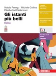 Istanti più belli. Epica. Per le Scuole superiori