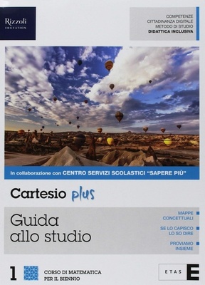 Cartesio plus 1. Con Quaderno. Per il biennio delle Scuole superiori