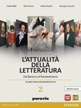 Attualità della letteratura. Ediz. bianca Vol 2