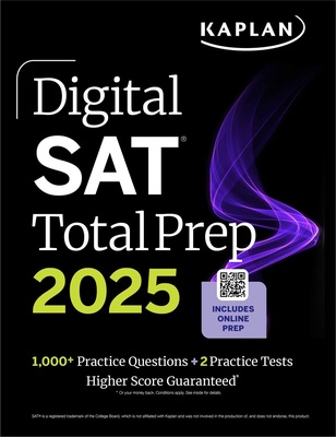 Digital SAT Total Prep 2025: Includes 2 Full Length Practice Tests, 1,000+ Practice Questions + 1 Year Access to Online Quizzes and Video Instruction
