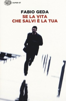 Se la vita che salvi è la tua
