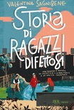 Storia di ragazzi difettosi