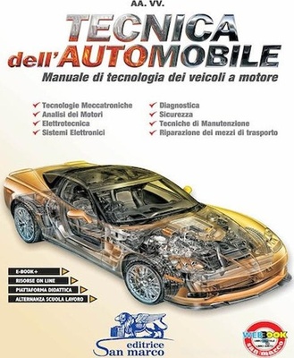 Tecnica dell'automobile. Manuale di tecnologia dei veicoli a motore