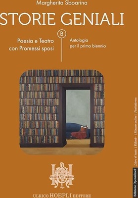 Storie geniali. B: Poesia e teatro. Con Promessi sposi