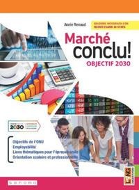 Marché conclu! Objectif 2030.