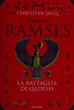 Il romanzo di RAMSES. Vol. 3 La battaglia di Qadesh
