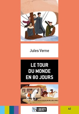 Le tour du monde en 80 jours. Livello A2