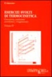 Esercizi svolti di termocinetica [vol 4]