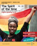 The spirit of the time. With Your mag, Revisiting SDGs through art and literature. Per le Scuole superiori. Con e-book. Con espansione online