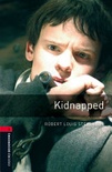 Oxford Bookworms Library: Kidnapped: Level 3: 1000-Word Vocabulary (Oxford Bookworms Stage 3)