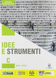 Idee e strumenti C. Antologia per il biennio delle Scuole superiori