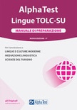 Alpha Test. Lingue. Manuale di preparazione