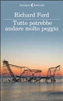 Tutto potrebbe andare molto peggio