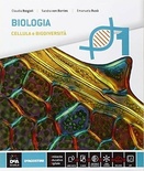 Biologia. Vol. 1. Per le Scuole superiori