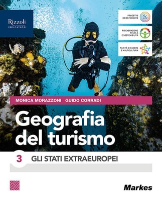 Geografia del turismo. Per le Scuole superiori