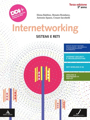 Internetworking 5. Sistemi e reti. Con Esame di Stato